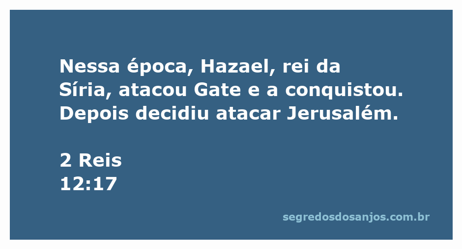 Representação da conquista de Gate por Hazael, rei da Síria, e seu plano de atacar Jerusalém.