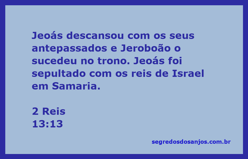 Representação do sepultamento de Jeoás, rei de Israel, com seus antepassados em Samaria.