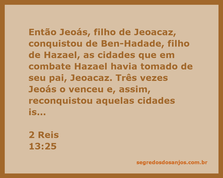 Ilustração da conquista de cidades por Jeoás, filho de Jeoacaz, em 2 Reis 13:25