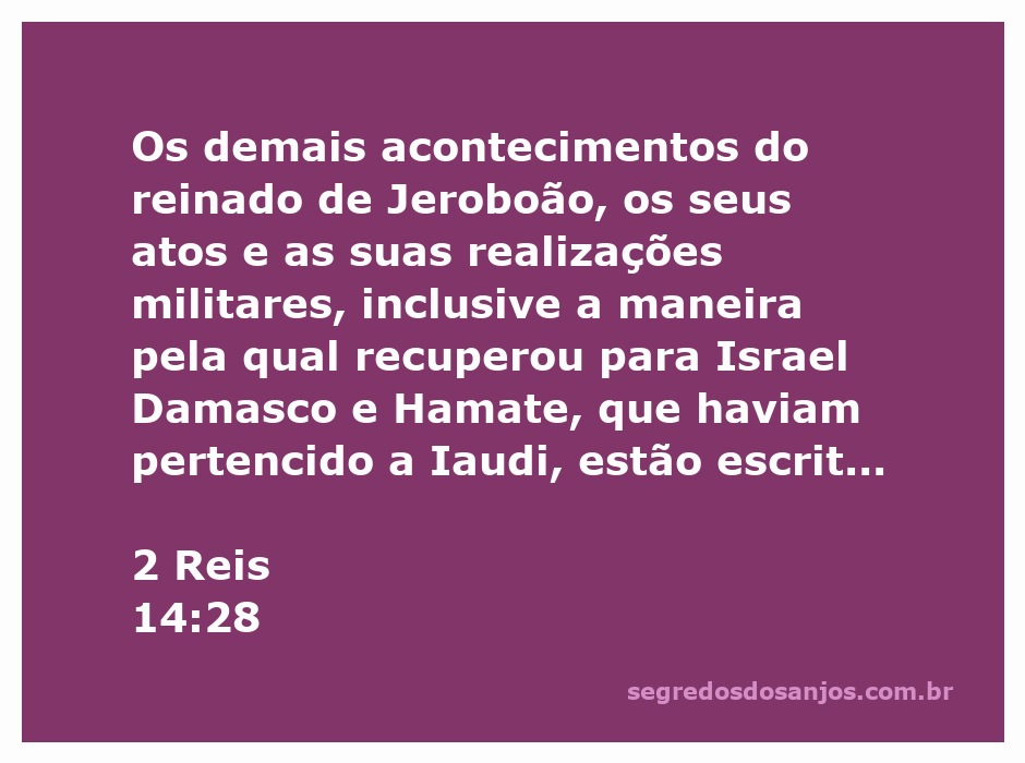 Imagem representativa dos acontecimentos do reinado de Jeroboão, incluindo a recuperação de Damasco e Hamate para Israel.