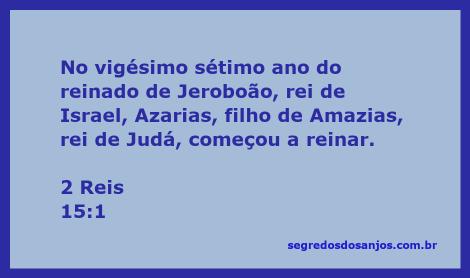 Rei Azarias de Judá ascendendo ao trono durante o reinado de Jeroboão de Israel