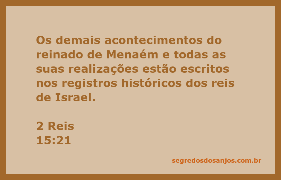 Imagem representativa do versículo 2 Reis 15:21, destacando o reinado de Menaém e os registros históricos dos reis de Israel.