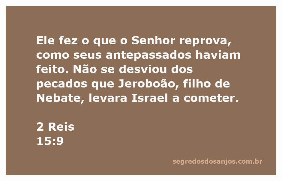 Ilustração do versículo 2 Reis 15:9, destacando a desobediência a Deus e a continuidade dos pecados de Jeroboão.