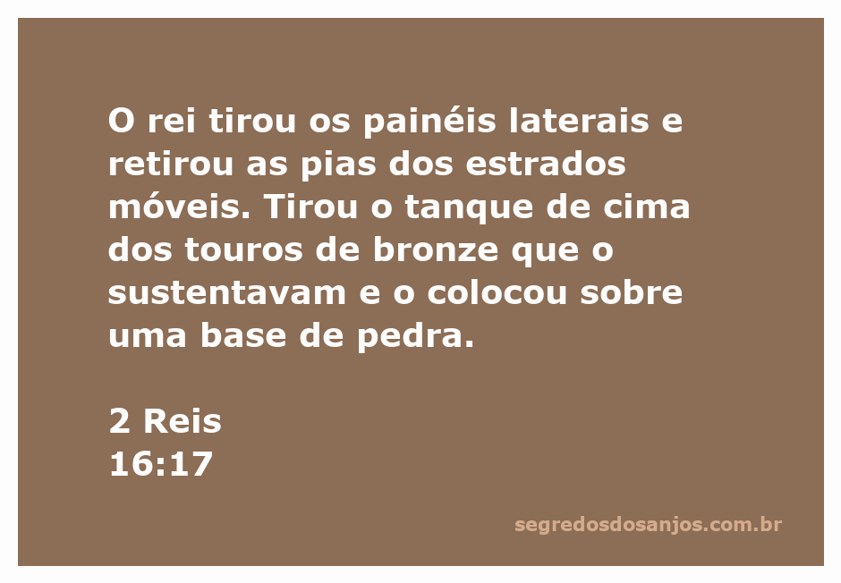 Reprodução artística da remoção dos painéis e pias do templo, conforme descrito em 2 Reis 16:17.