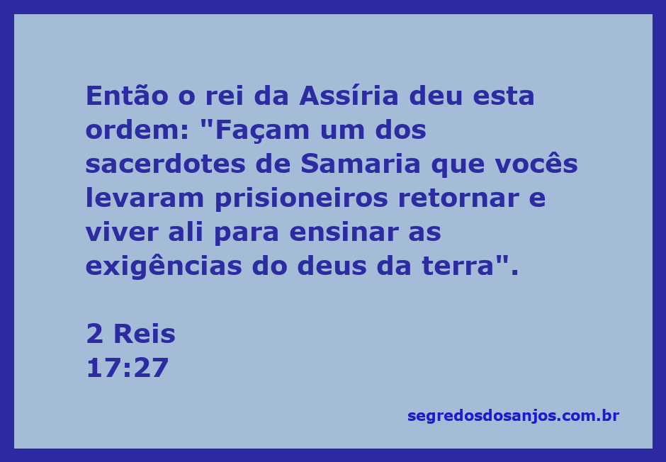 Sacerdote de Samaria ensinando as exigências do deus da terra conforme a ordem do rei da Assíria.
