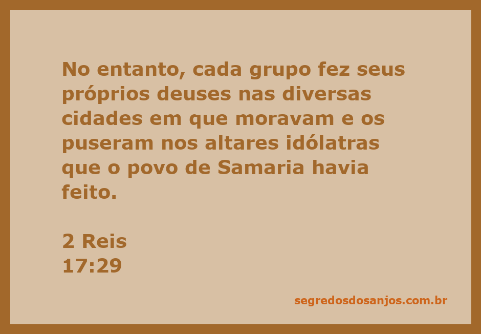 Altar idólatra com deuses feitos por grupos em cidades de Samaria, representando a idolatria descrita em 2 Reis 17:29.