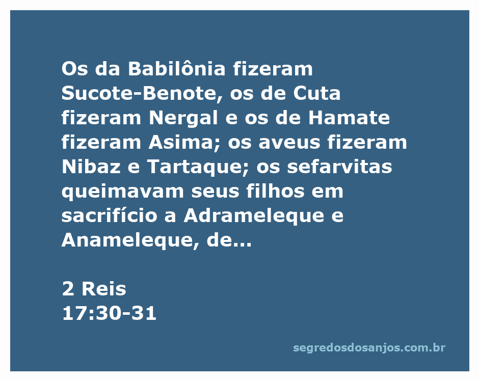 Ilustração representando a adoração aos deuses da Babilônia mencionados em 2 Reis 17:30-31, incluindo Sucote-Benote, Nergal, Asima, Nibaz, Tartaque, Adrameleque e Anameleque.