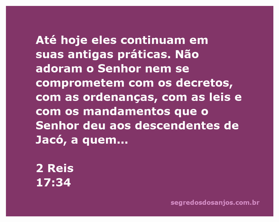 Imagem representativa do versículo 2 Reis 17:34, enfatizando a desobediência e as práticas antigas do povo de Israel.
