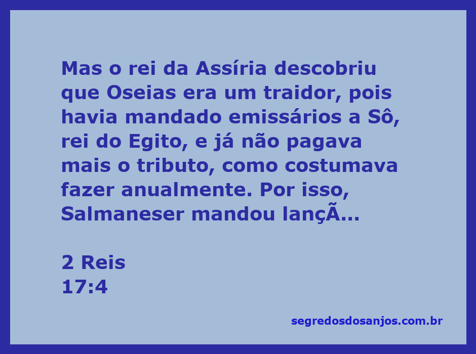 Rei Oseias sendo traído, representando a queda do Reino de Israel.