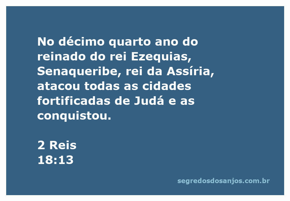 Rei Ezequias e o ataque de Senaqueribe, rei da Assíria, às cidades de Judá.