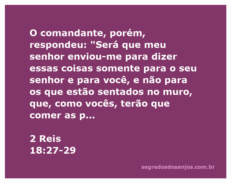 O comandante assírio se dirige aos moradores de Jerusalém, alertando sobre a ameaça do rei da Assíria.