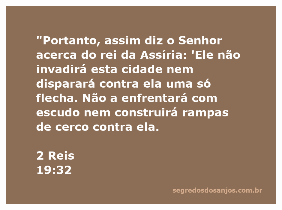 Ilustração do versículo 2 Reis 19:32, destacando a proteção divina sobre a cidade contra o rei da Assíria.