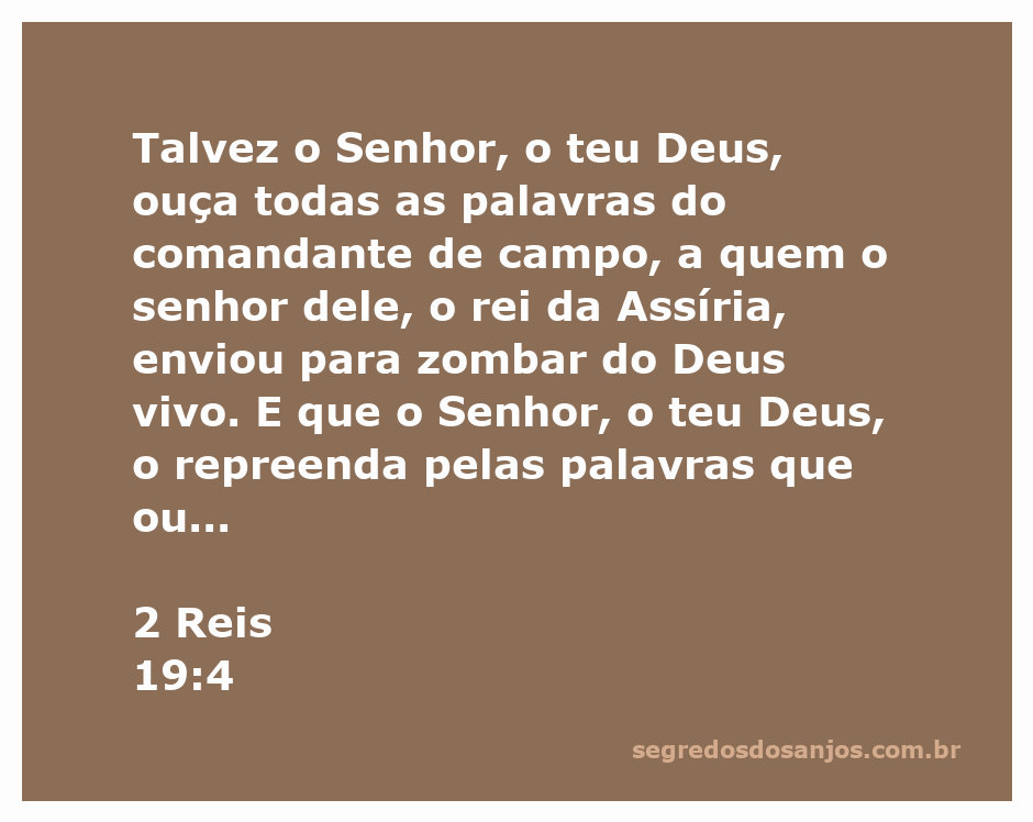 Versículo de 2 Reis 19:4 com uma imagem de um rei orando em busca de ajuda divina.