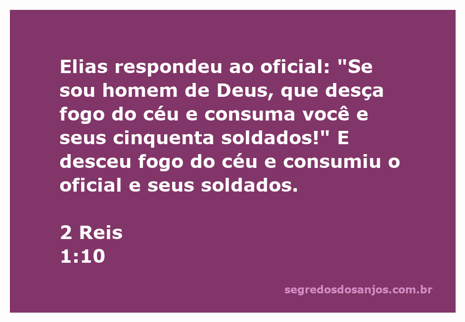 Elias chamando fogo do céu para consumir um oficial e seus soldados.