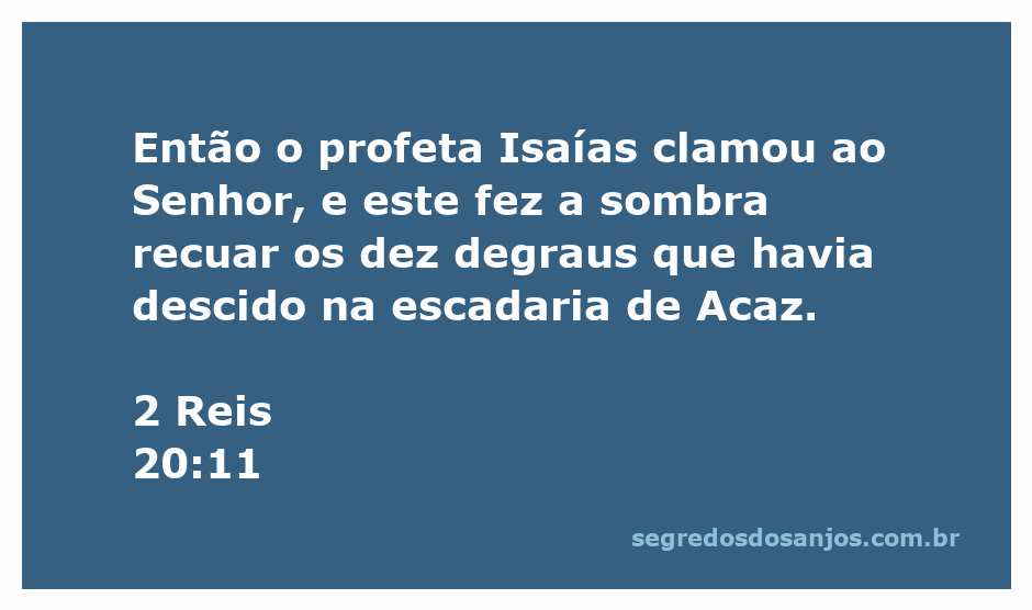 Ilustração do profeta Isaías clamando ao Senhor enquanto a sombra recua na escadaria de Acaz, representando um milagre bíblico.