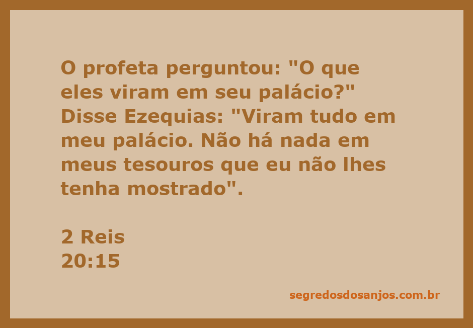 Ezequias mostra seus tesouros ao profeta em seu palácio.