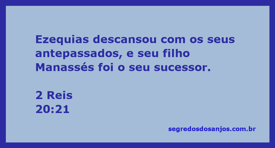 Imagem representando a passagem de 2 Reis 20:21 sobre Ezequias e seu filho Manassés