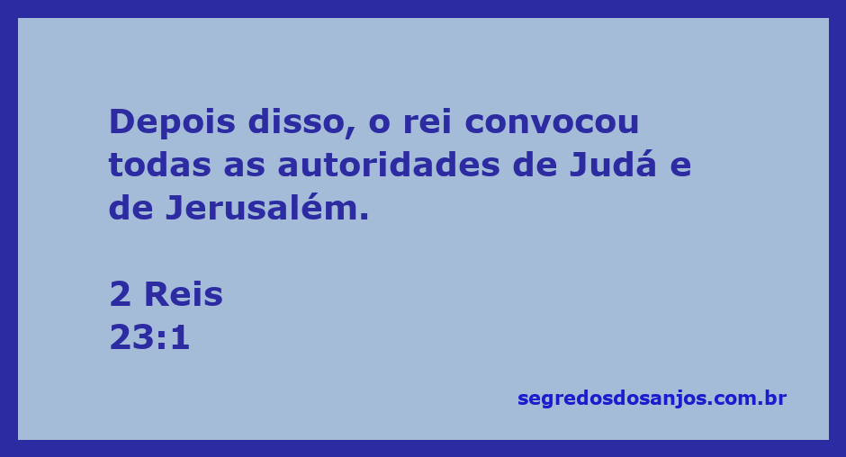 Rei convocando as autoridades de Judá e Jerusalém em 2 Reis 23:1