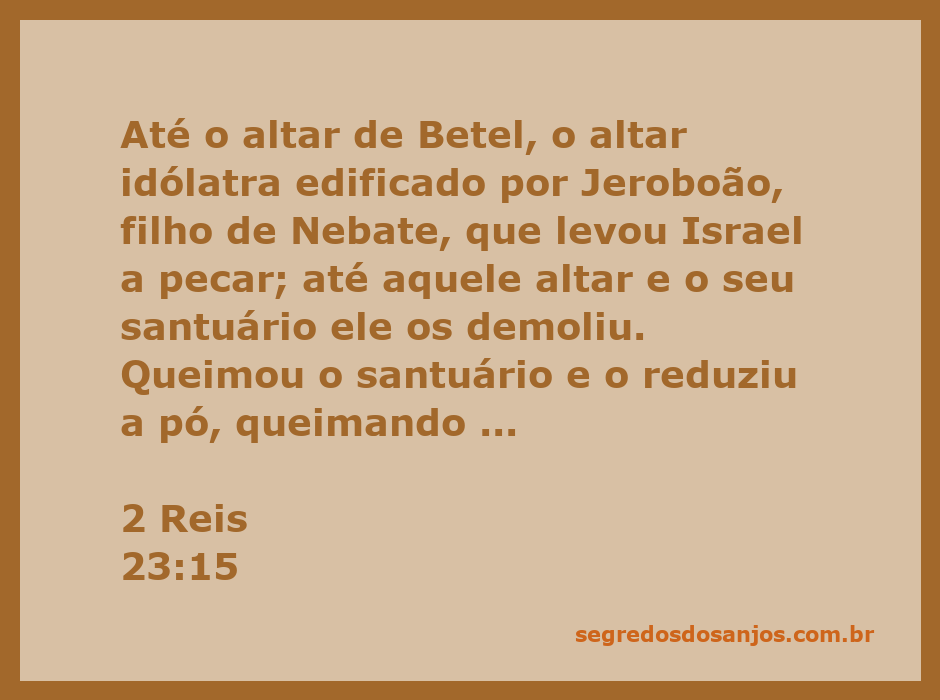 Imagem do altar de Betel, representando a destruição do altar idólatra por Josias, conforme descrito em 2 Reis 23:15.