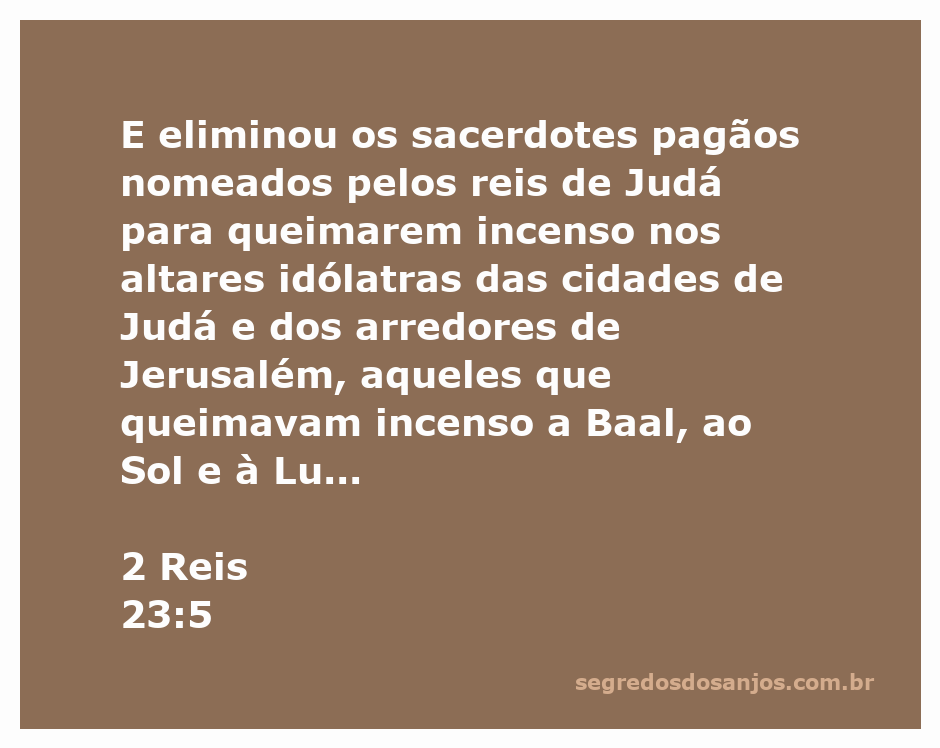 Imagem representativa da purificação dos altares idólatras em Judá, conforme 2 Reis 23:5.