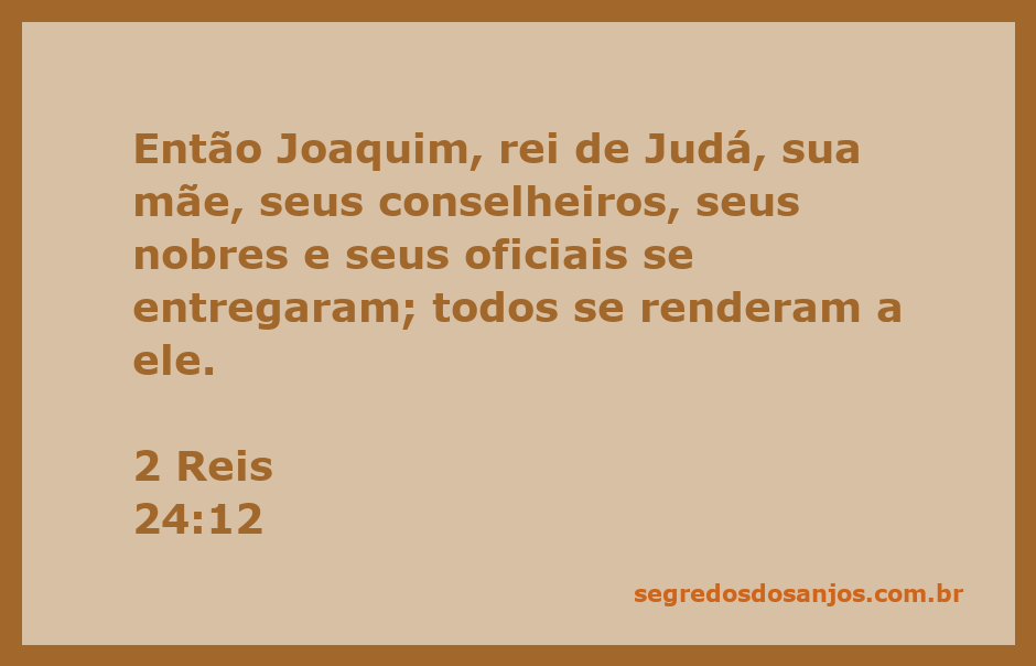 Rei Joaquim de Judá se rendendo diante do rei da Babilônia com sua mãe e conselheiros.