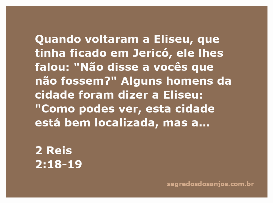 Eliseu conversando com os homens de Jericó sobre a qualidade da água e da terra