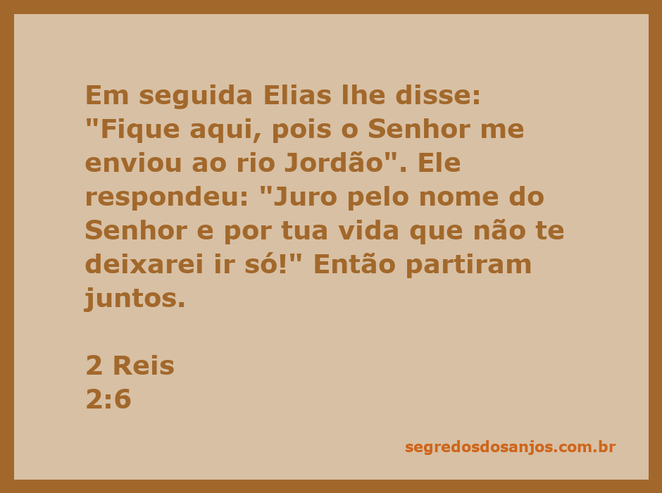 Elias e Eliseu conversam sobre a missão divina antes de cruzar o rio Jordão.