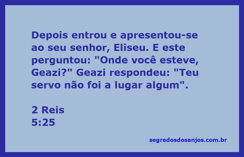 Geazi se apresenta a Eliseu após uma missão, refletindo a desobediência e a verdade.
