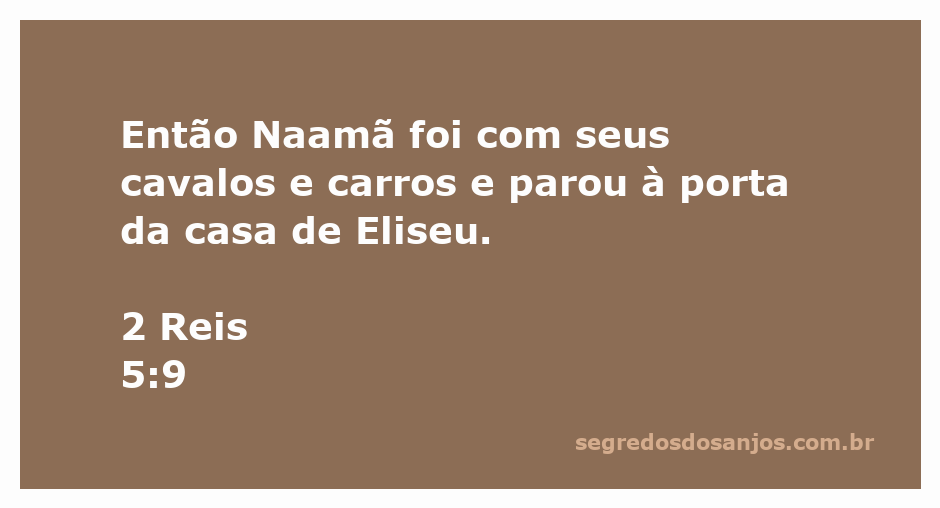 Naamã chegando à casa de Eliseu com seus cavalos e carros
