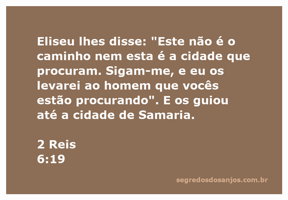 Eliseu guiando um grupo de homens em direção à cidade de Samaria, conforme descrito em 2 Reis 6:19.