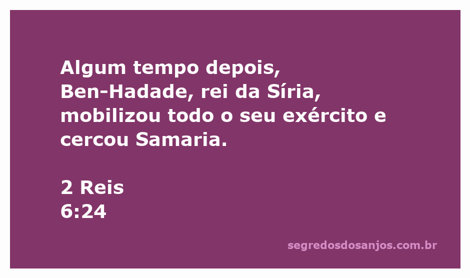 Imagem representando o cerco de Samaria pelo exército de Ben-Hadade, rei da Síria.