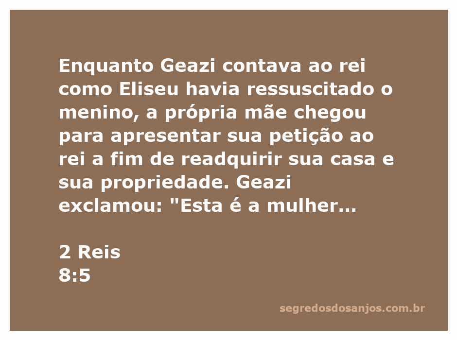 Geazi apresenta a mãe do menino ressuscitado a um rei, ilustrando a conexão entre milagres e a restauração das propriedades.