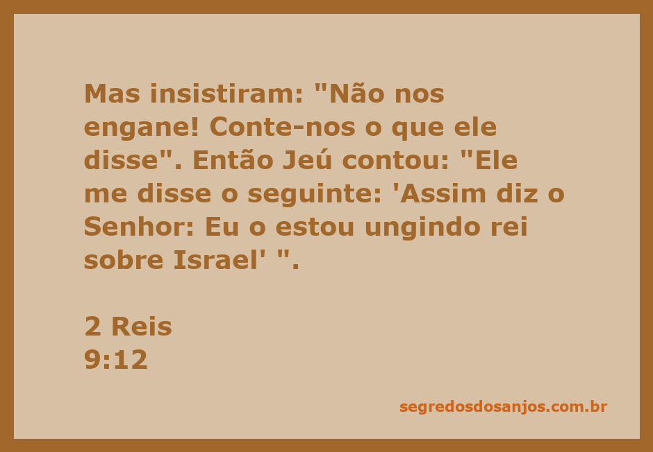 Jeú recebendo a unção como rei sobre Israel, conforme a mensagem de Deus.