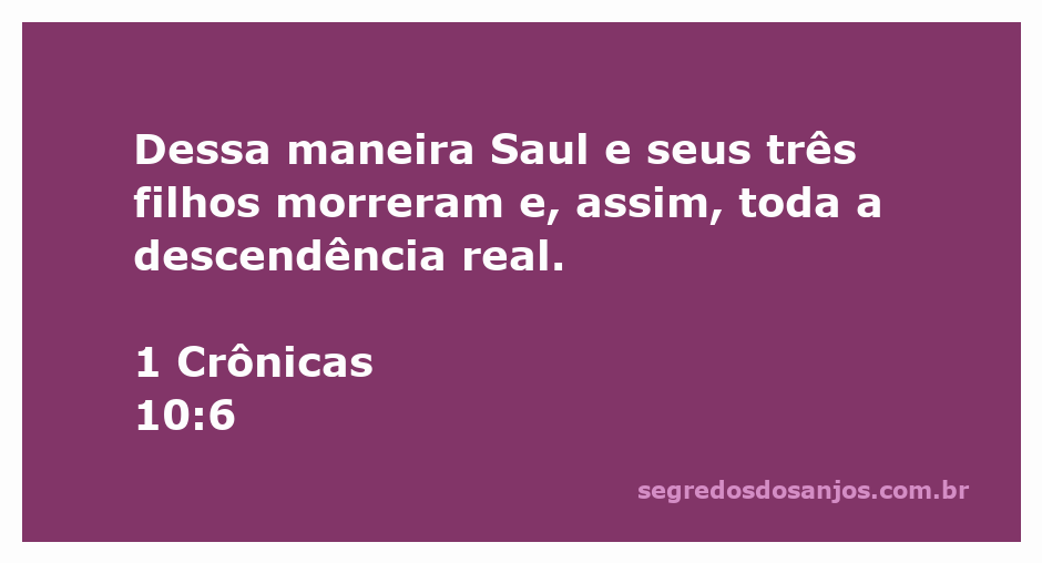 Imagem representando a morte de Saul e seus filhos conforme 1 Crônicas 10:6.