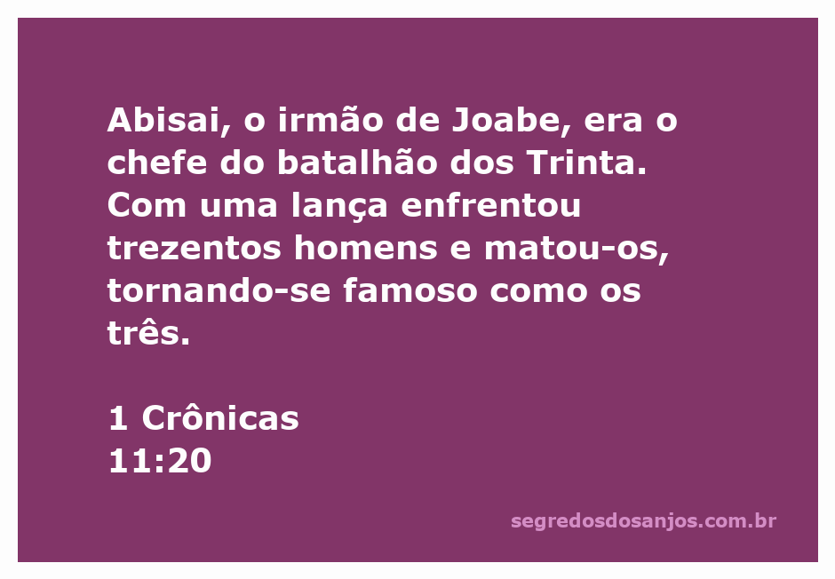 Abisai, o irmão de Joabe, lutando corajosamente contra trezentos homens com uma lança.