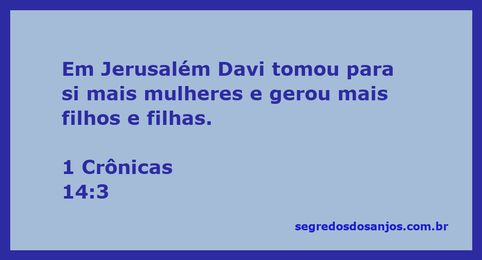 Davi, rei de Israel, com suas esposas e filhos em Jerusalém