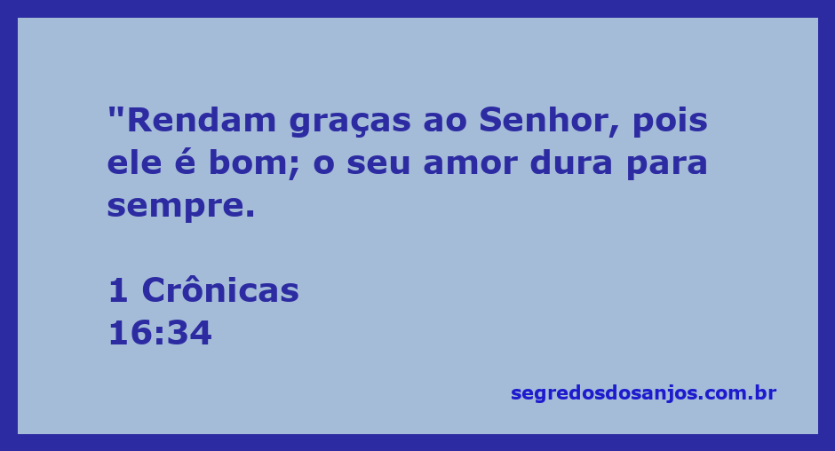 Imagem representativa da gratidão ao Senhor com a frase 'Rendam graças ao Senhor, pois ele é bom; o seu amor dura para sempre.'