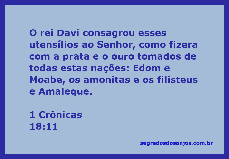 Rei Davi consagrando utensílios ao Senhor, simbolizando a dedicação e o serviço a Deus.