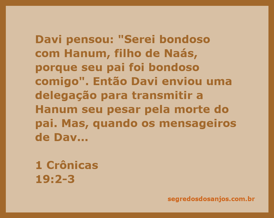 Representação da bondade de Davi ao enviar condolências a Hanum, filho de Naás, após a morte de seu pai.