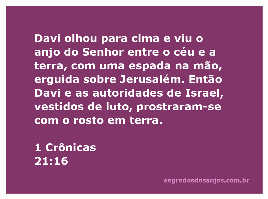 Davi vê o anjo do Senhor com espada erguida sobre Jerusalém, enquanto se prostra em sinal de luto.