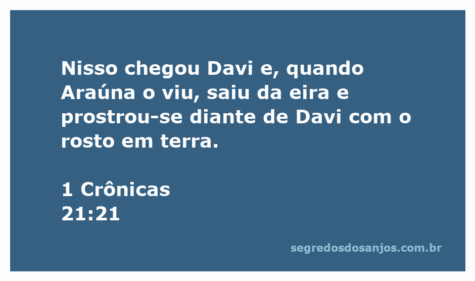 Davi se aproxima de Araúna, que se prostra diante dele em sinal de respeito e humildade.