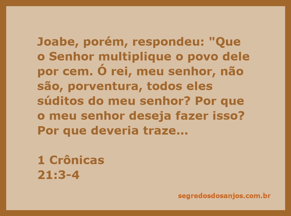 Joabe questiona o rei sobre o censo de Israel, enfatizando a lealdade do povo.