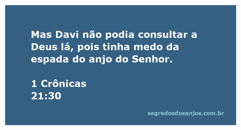 Davi temendo a espada do anjo do Senhor, representando a busca por Deus em tempos de medo.