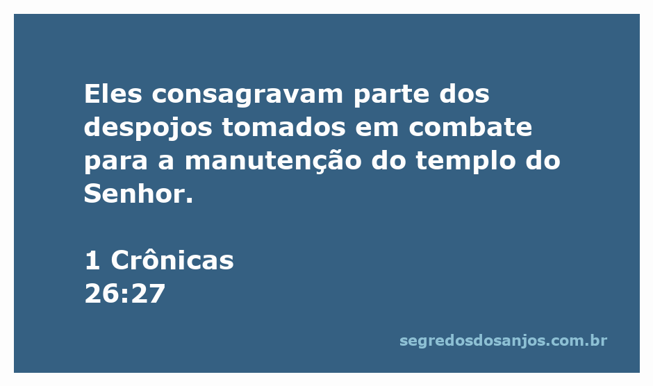 Ilustração de despojos sendo consagrados para o templo do Senhor, representando a dedicação e o serviço à casa de Deus.