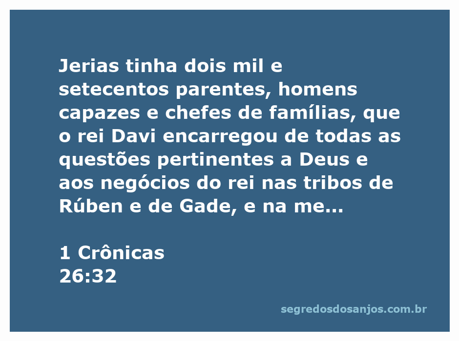 Ilustração de Jerias, um líder destacado entre seus parentes, encarregado por Davi em questões religiosas e administrativas.