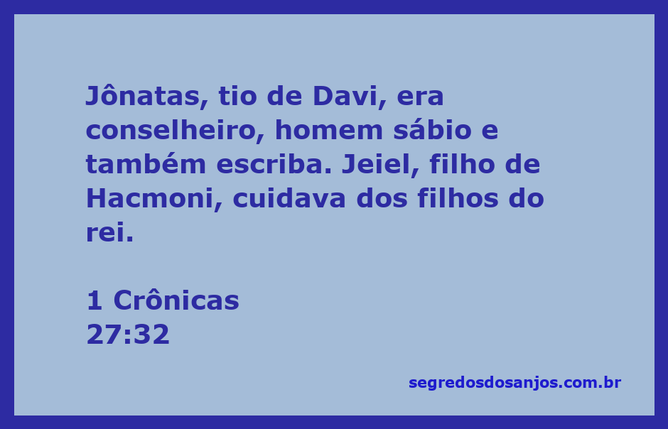 Imagem representativa de Jônatas, tio de Davi, como conselheiro sábio e escriba na corte do rei.