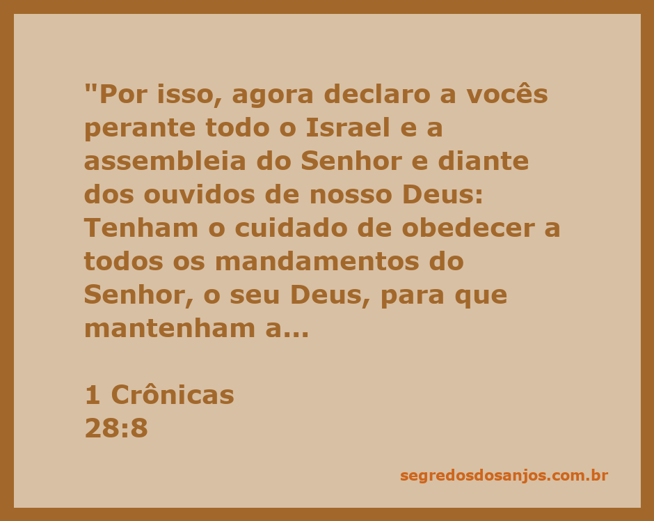 Versículo de 1 Crônicas 28:8 sobre a obediência a Deus e a herança da terra.