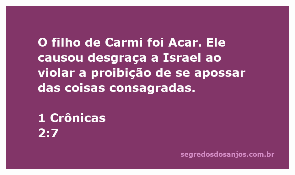 Ilustração do versículo 1 Crônicas 2:7, destacando a história de Acar e sua transgressão em Israel.