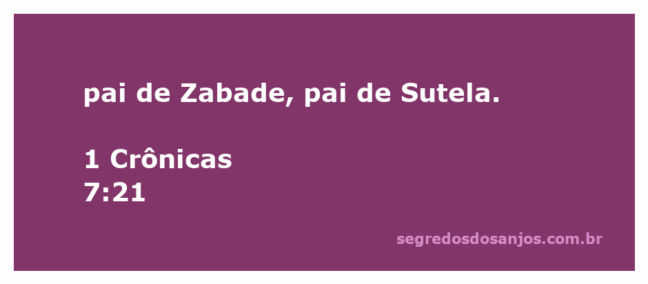 Genealogia de Zabade e Sutela conforme 1 Crônicas 7:21