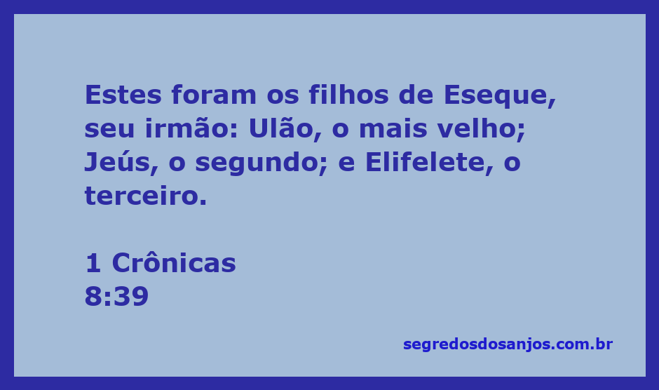 Imagem representativa dos filhos de Eseque com os nomes Ulão, Jeús e Elifelete.